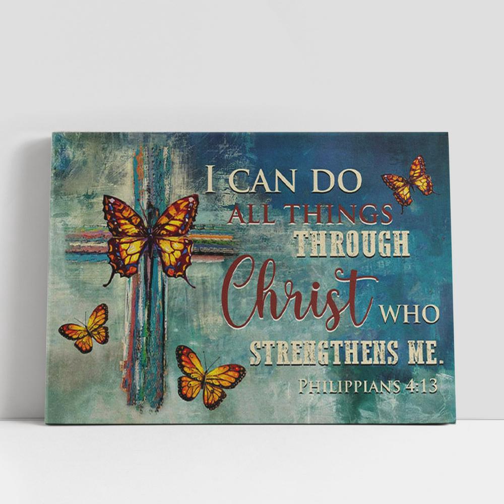 Christian Canvas Wall Art, Philippians 413 I Can Do All Things Through Christ Canvas Wall Art, Butterflies Cross