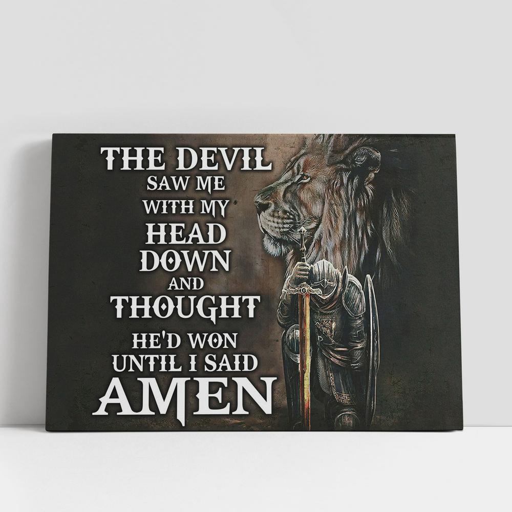 Christian Canvas Wall Art, Prayer Warrior & Lion Canvas Wall Art, The Devil Saw Me With My Head Down, Christian Gifts Home Decor