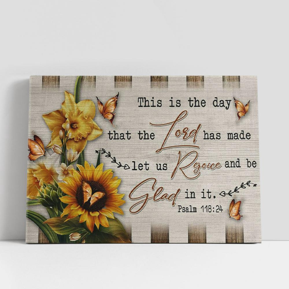Christian Canvas Wall Art, Psalm 11824 Wall Art This Is The Day That The Lord Has Made Canvas Wall Art