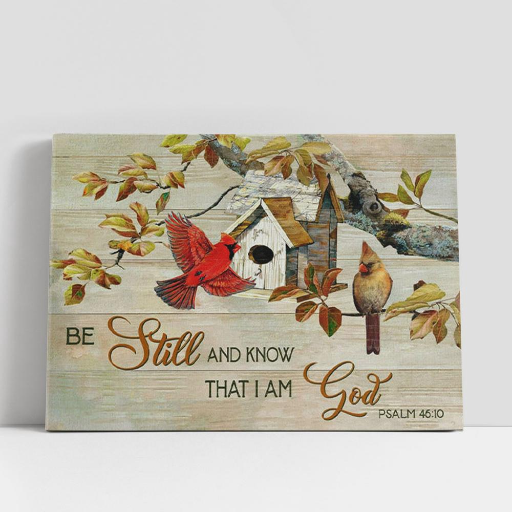Christian Canvas Wall Art, Psalm 4610 Be Still And Know That I Am God Canvas Wall Art, Cardinal Couple