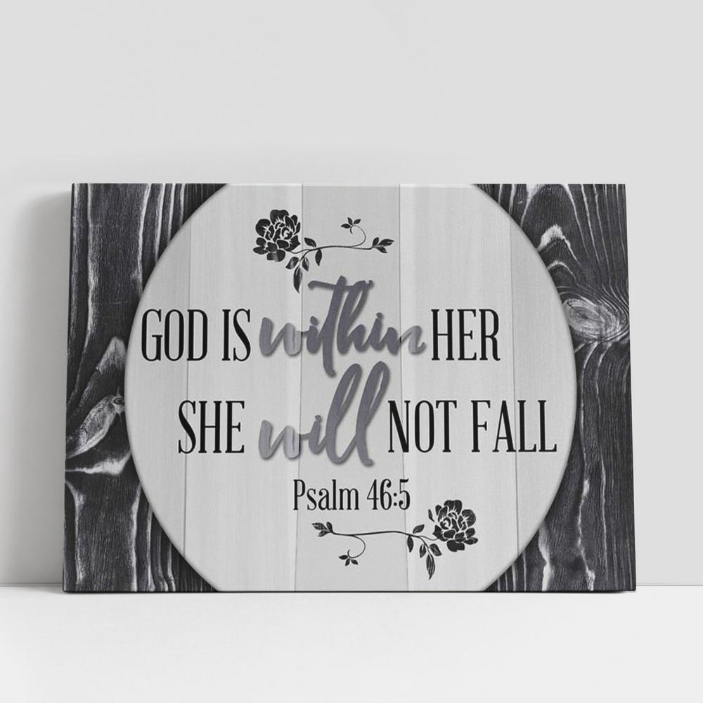 Christian Canvas Wall Art, Psalm 465 God Is Within Her She Will Not Fall 1 Wall Art Canvas, Christian Gifts Wall Art Decor