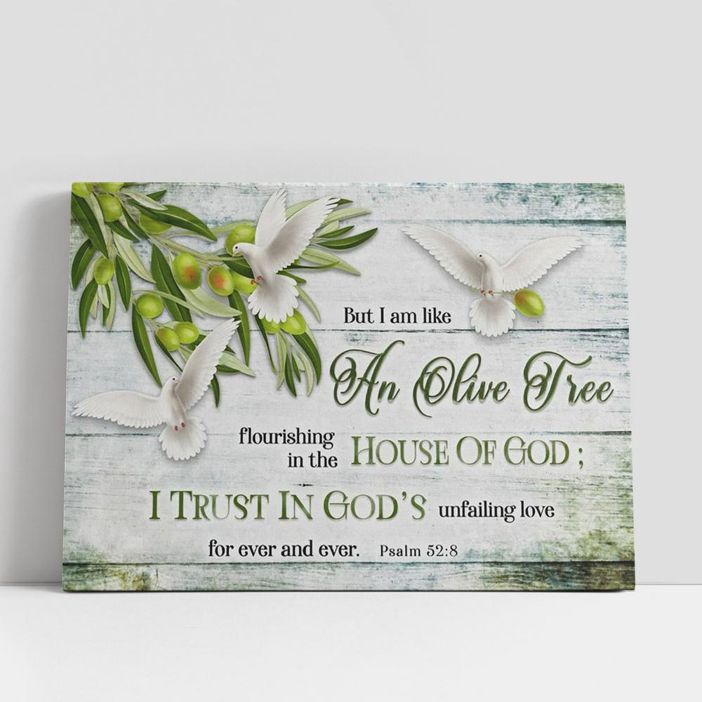 Christian Canvas Wall Art, Psalm 528 I Am Like An Olive Tree Canvas Art, Christian Gifts Wall Art