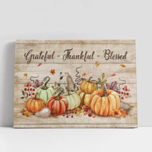 Christian Canvas Wall Art, Pumpkin Grateful Thankful…