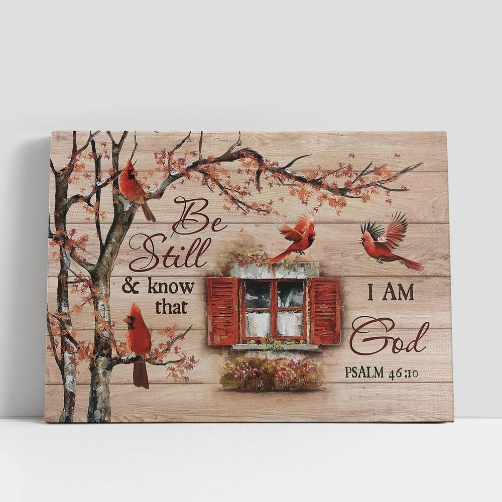Christian Canvas Wall Art, Red Cardinal Be Still & Know That I Am God Canvas Wall Art