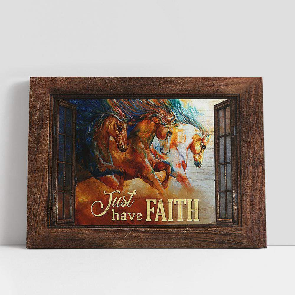 Christian Canvas Wall Art, Running Horses Just Have Faith Wall Art Canvas, Gifts For Horse Lovers Christian Canvas Wall Art, Running Horses Just Have Faith Wall Art Canvas, Gifts For Horse Lovers