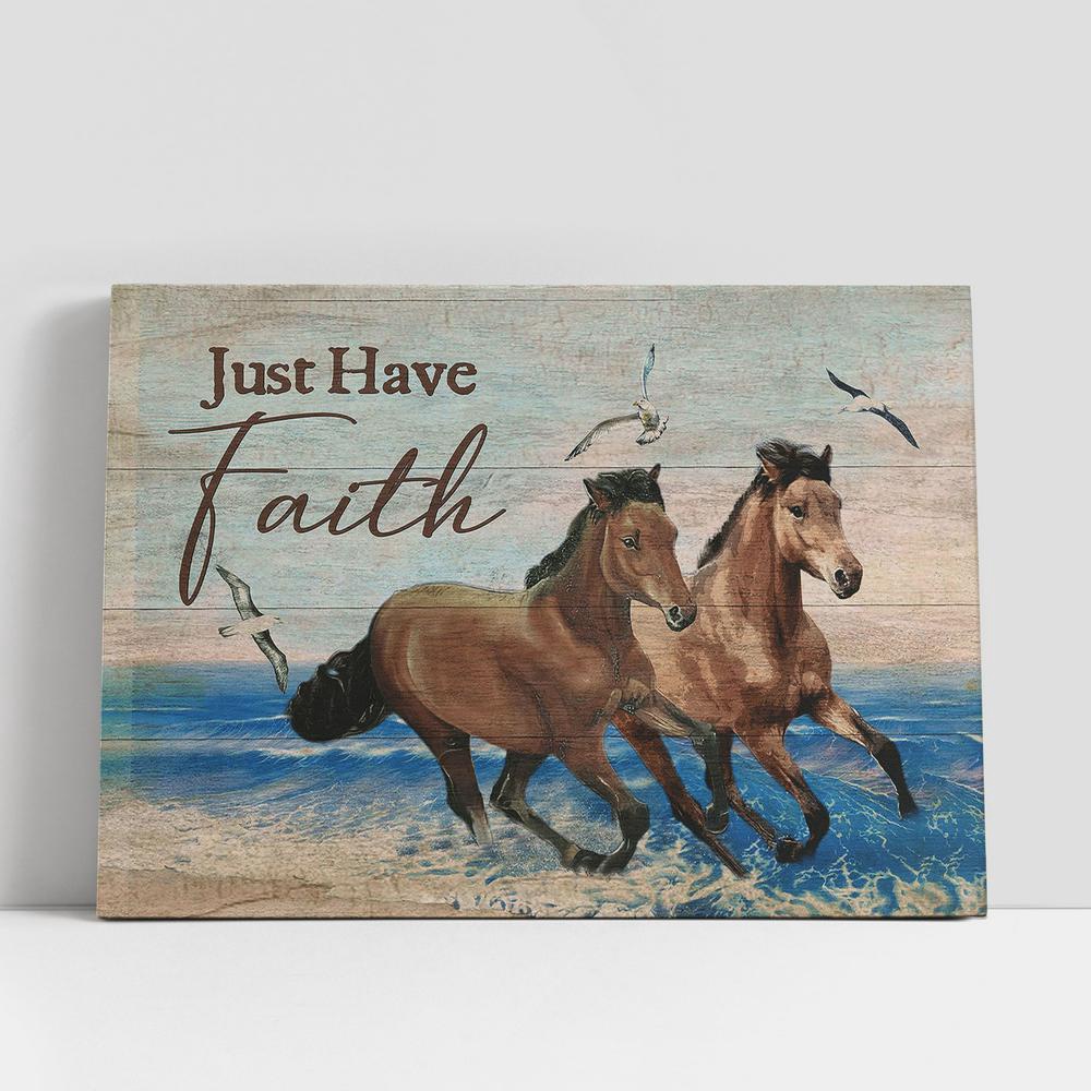 Christian Canvas Wall Art, Running horses Just have faith Canvas Wall Art Christian Canvas Wall Art, Running horses Just have faith Canvas Wall Art
