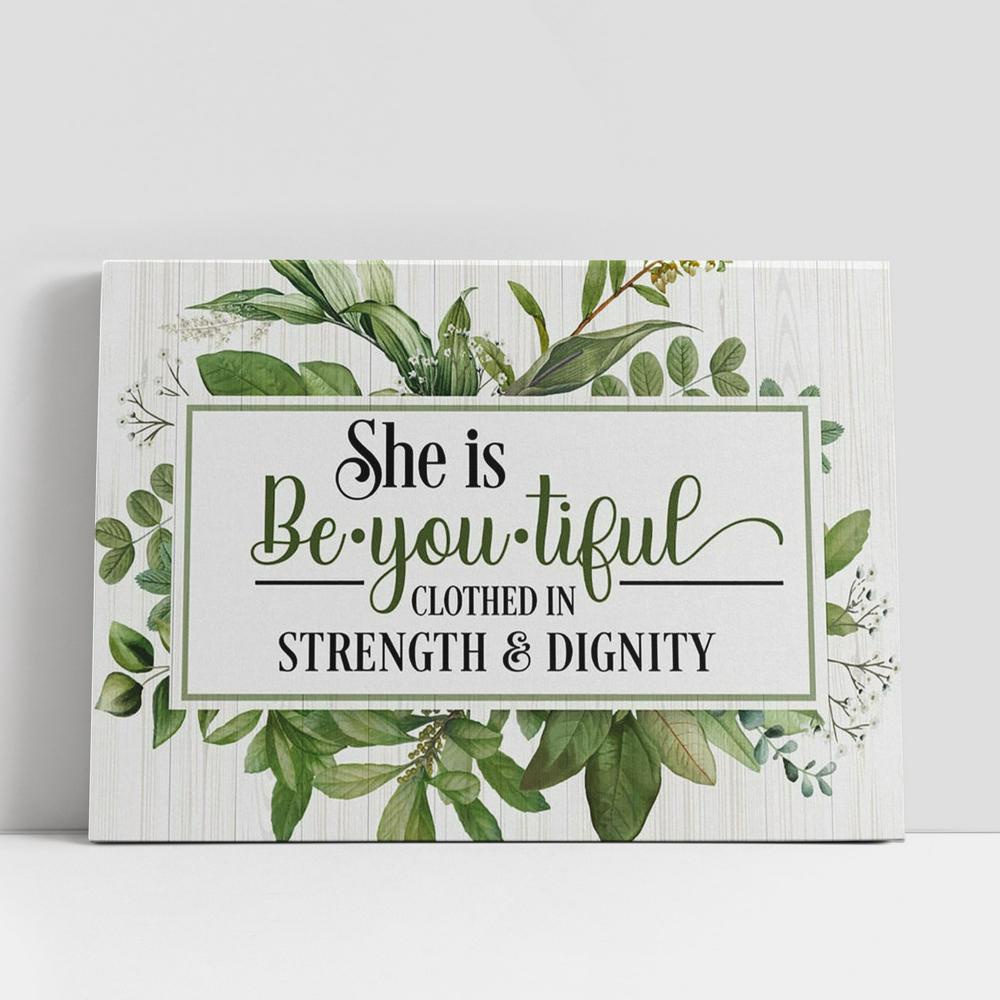 Christian Canvas Wall Art, She Is Beyoutiful Clothed In Strength & Dignity Canvas Art, Christian Gifts Wall Art Christian Canvas Wall Art, She Is Beyoutiful Clothed In Strength & Dignity Canvas Art, Christian Gifts Wall Art