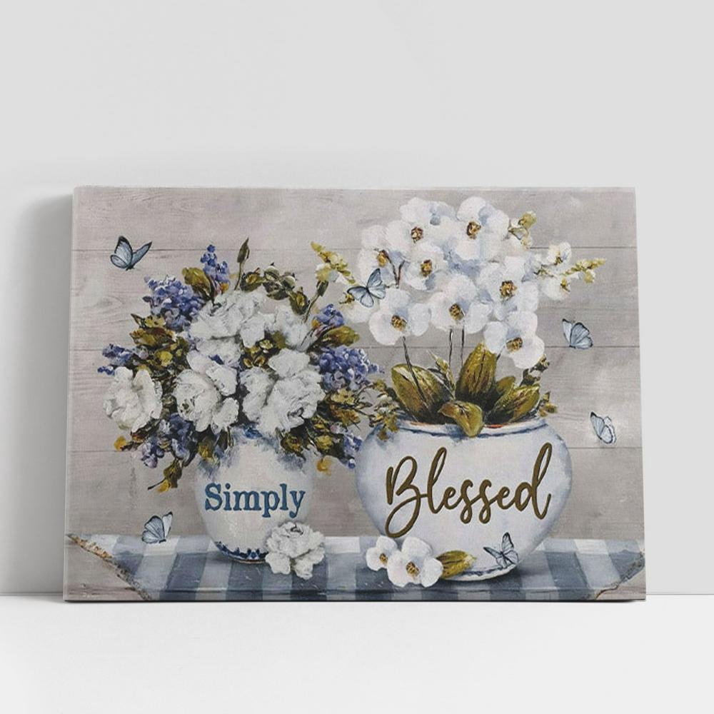 Christian Canvas Wall Art, Simply Blessed Canvas Wall Art, Christian Gifts Gifts