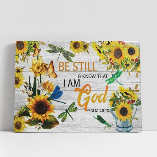 Christian Canvas Wall Art, Sunflower Be Still Know That I Am God Psalm 46 10 Canvas Wall Art, Christian Canvas Art