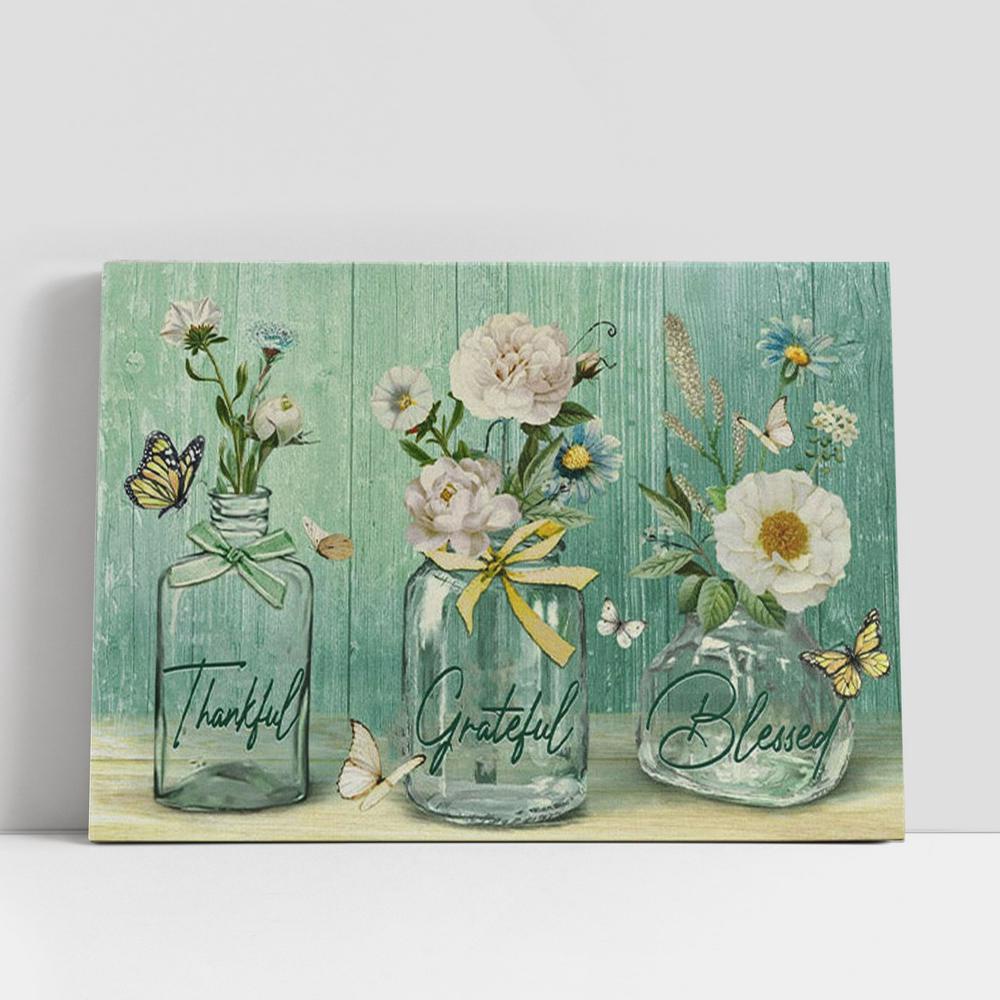Christian Canvas Wall Art, Thankful Grateful Blessed Canvas Wall Art, Butterfly Flower, Christian Canvas Art Christian Canvas Wall Art, Thankful Grateful Blessed Canvas Wall Art, Butterfly Flower, Christian Canvas Art