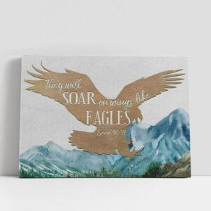 Christian Canvas Wall Art, They Will Soar…