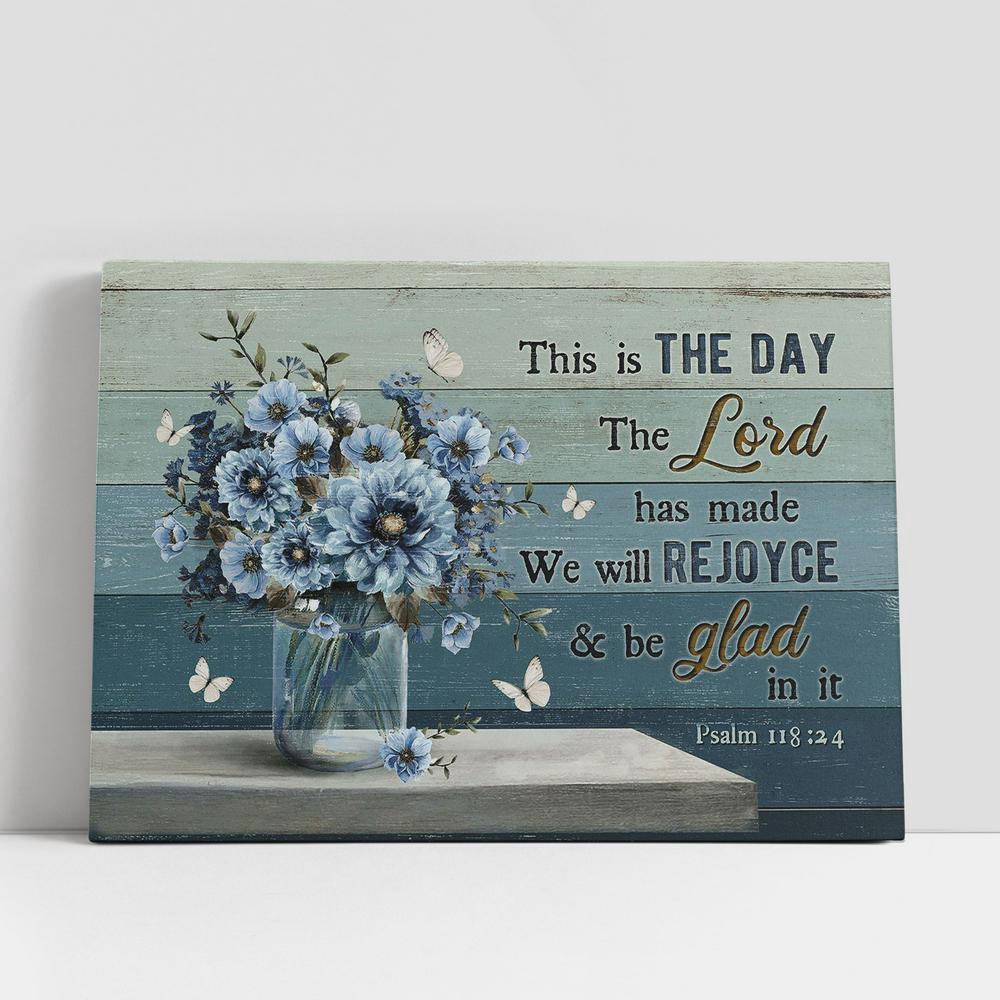 Christian Canvas Wall Art, This Is The Day The Lord Has Made Blue Flower Wall Art Canvas, Christian Canvas Art Christian Canvas Wall Art, This Is The Day The Lord Has Made Blue Flower Wall Art Canvas, Christian Canvas Art