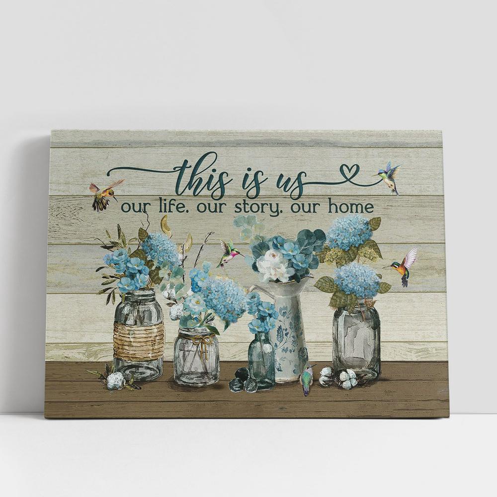 Christian Canvas Wall Art, This Is Us, Our Life, Our Story Blue Flower Hummingbird Wall Art Canvas, Christian Canvas Art Christian Canvas Wall Art, This Is Us, Our Life, Our Story Blue Flower Hummingbird Wall Art Canvas, Christian Canvas Art