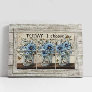 Christian Canvas Wall Art, Today I Choose…