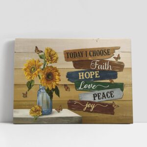 Christian Canvas Wall Art, Today I Choose…