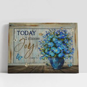 Christian Canvas Wall Art, Today I Choose…