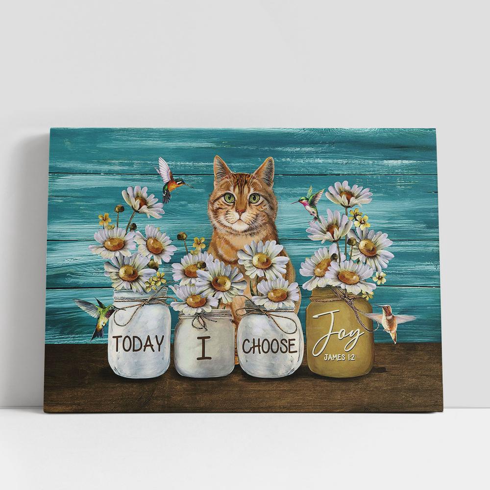 Christian Canvas Wall Art, Today I Choose Joy Daisy Vase Hummingbird Yellow Cat Canvas Wall Art, Christian Canvas Art