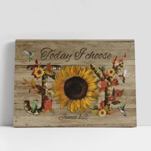 Christian Canvas Wall Art, Today I Choose…