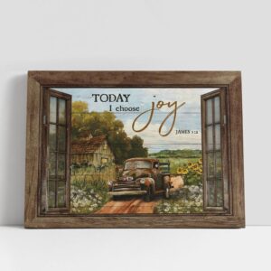 Christian Canvas Wall Art Today I Choose Joy Truck Flower Field Canvas Art Christian Canvas Art 1 fmrrba.jpg