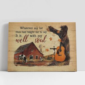 Christian Canvas Wall Art, Whatever My Lot…