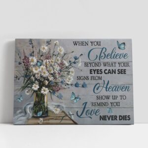 Christian Canvas Wall Art White Daisy Butterfly Signs From Heaven Show Up To Remind You Love Never Dies Large Canvas Christian Canvas Art 1 ydukdm.jpg