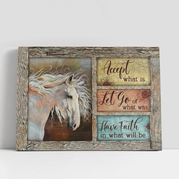 Christian Canvas Wall Art, White Horse Have Faith In What Will Be Canvas Art, Christian Canvas Art