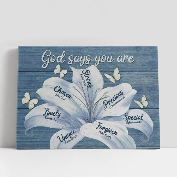 Christian Canvas Wall Art, White Lily, God Says You Are Christian Gifts Canvas Wall Art Print, Christian Canvas Art