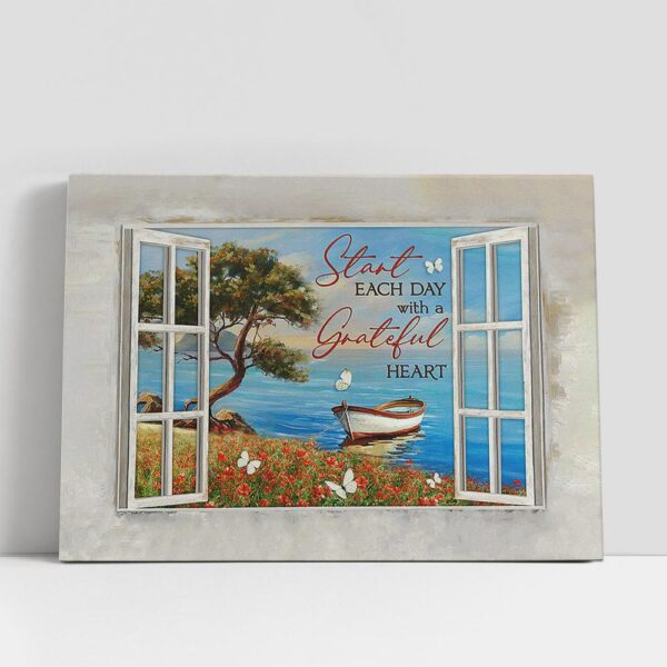 Christian Canvas Wall Art, Wooden Boat Start Each Day With A Grateful Heart Canvas Art, Christian Canvas Art