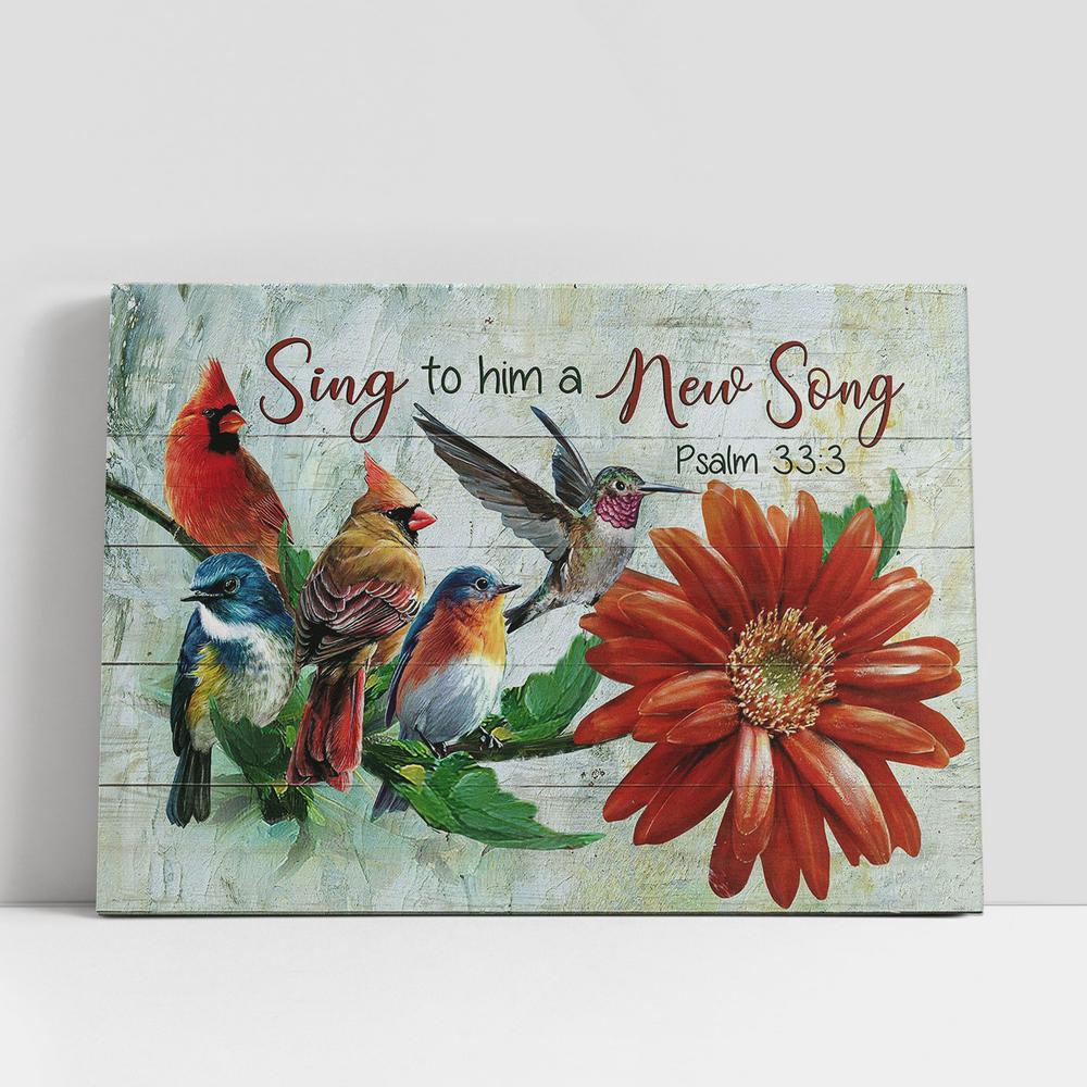 Christian Canvas Wall Art, birds Red flower Sing to him a new song Canvas Wall Art, Bible Verse Canvas Christian Canvas Wall Art, birds Red flower Sing to him a new song Canvas Wall Art, Bible Verse Canvas