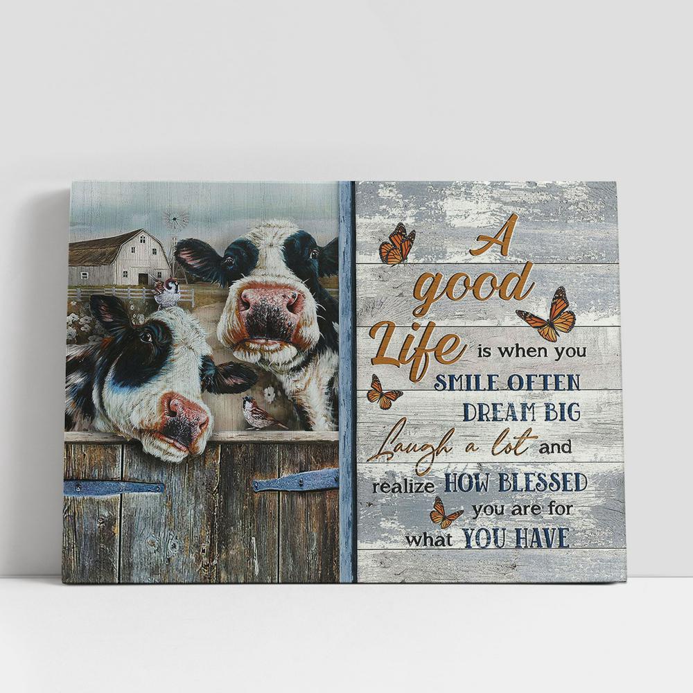 Christian Canvas Wall Art, dairy cow A good life is when you smile often Canvas Wall Art