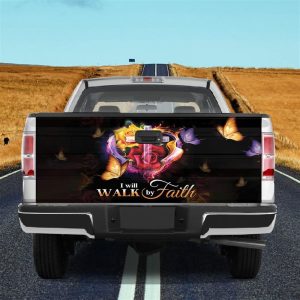 Jesus Tailgate Wrap Cross And Rose I Will Walk By Faith Tailgate Wrap Decal Family Gift Tailgate Wrap 1 asi3qv.jpg