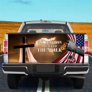 Jesus Tailgate Wrap Cross Us Veteran I Walked The Walk Truck Tailgate Wrap Decal Christian Veteran American Flag Tailgate Wrap 1 gk3mnz.jpg