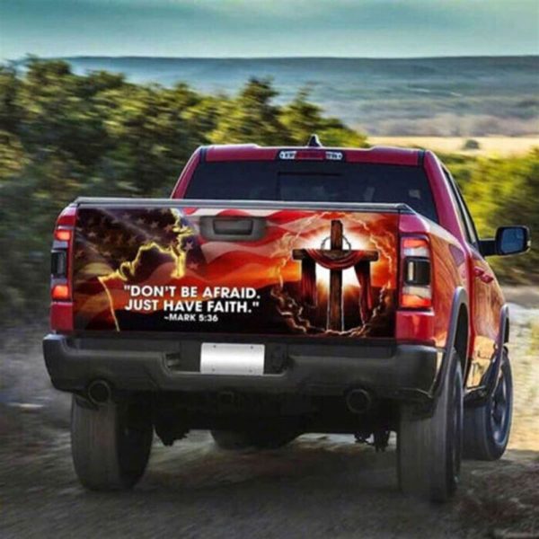 Jesus Tailgate Wrap, Don’t Be Afraid Just Have Faith Christian Jesus Cross Truck Tailgate Decal Sticker Wrap Family And Friends Gift Tailgate Wrap
