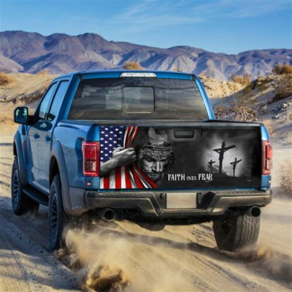 Jesus Tailgate Wrap, Faith Over Fear God Jesus Truck Tailgate Decal Sticker Wrap, Christian Car Decor