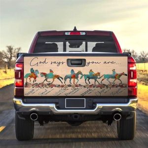 Jesus Tailgate Wrap, God Says You Are…