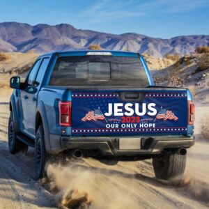 Jesus Tailgate Wrap Jesus 2023 Our Only Hope Jesus Christian American Truck Tailgate Decal Sticker Wrap Christian Car Decor 2 yw0cnl.jpg