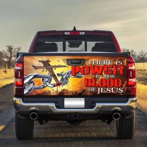 Jesus Tailgate Wrap, There Is Power In…