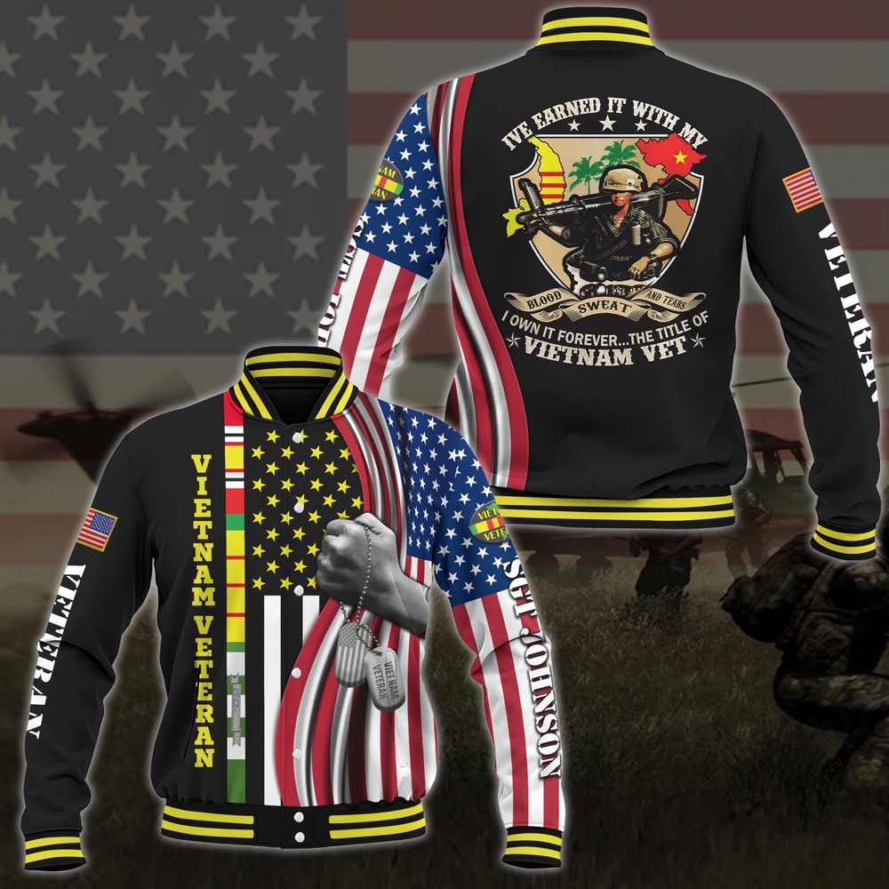 Veteran Jacket, Vietnam Veteran Ive Earned It with My Blood Sweat and Tears Vietnam Veteran Baseball Jacket