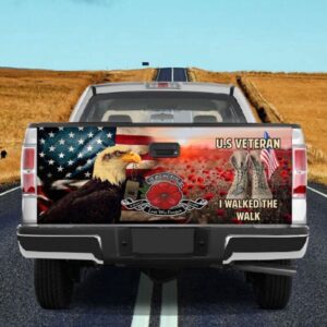 Veteran Tailgate Wrap, Us Veteran I Walked…