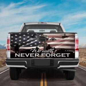 Veteran Tailgate Wrap We Will Never Forget Veteran s Day Tailgate Wrap Decal American Veteran Truck Decor 1 npqrqq.jpg
