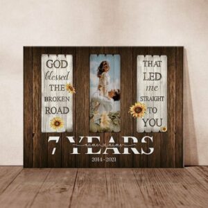 Canvas Prints Valentine s Day Personalized 7 Year Anniversary God Blessed The Broken Road Canvas Couple Lovers Wall Art 1 aywayo.jpg