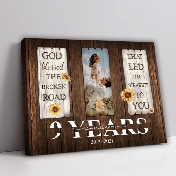 Canvas Prints Valentine’s Day, Personalized 9 Year Anniversary God Blessed The Broken Road Canvas, Couple Lovers Wall Art