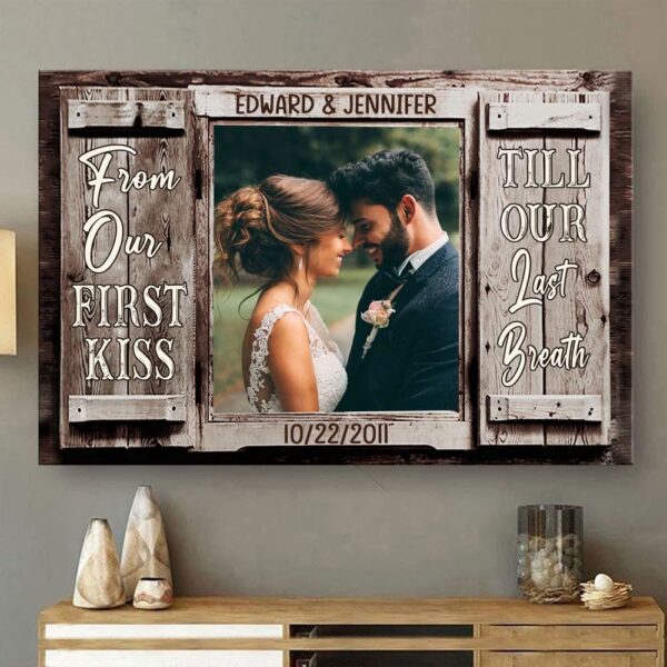 Canvas Prints Valentine’s Day, Personalized Anniversary Barn Wood Door From Our First Kiss Canvas, Couple Lovers Wall Art