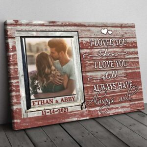 Canvas Prints Valentine s Day Personalized Couple Anniversary Always Have Always Will Vintage Canvas Couple Lovers Wall Art 1 uqilci.jpg