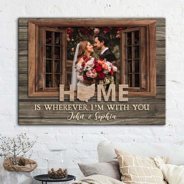Canvas Prints Valentine’s Day, Personalized Couple Custom State Home Is Wherever I’m With You Canvas, Couple Lovers Wall Art