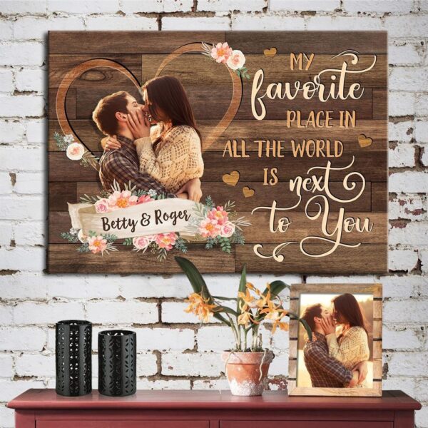 Canvas Prints Valentine’s Day, Personalized My Favorite Place in All the World Gift For Couple Canvas, Couple Lovers Wall Art