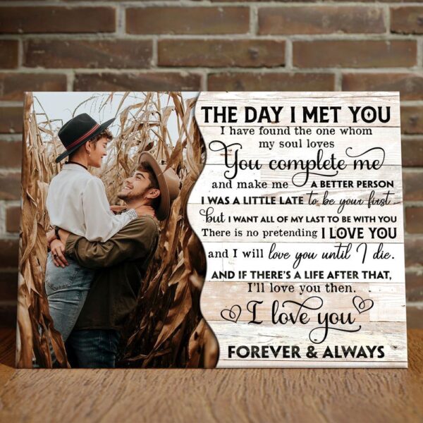 Canvas Prints Valentine’s Day, Personalized The Day I Met You Custom Photo Canvas For Her For Him, Couple Lovers Wall Art