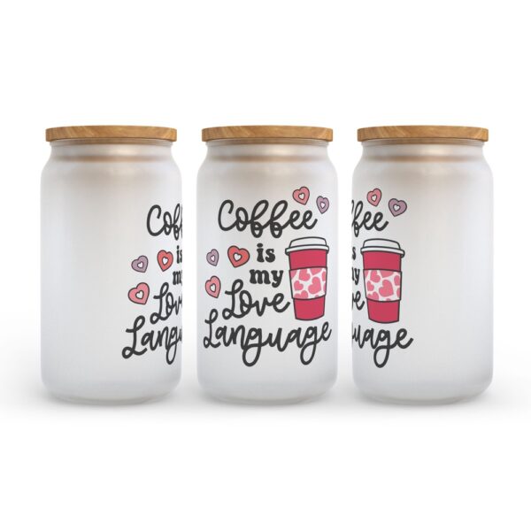 Frosted Glass Can, Valentine Gift, Coffee is My Love Language Frosted Glass Can Tumbler