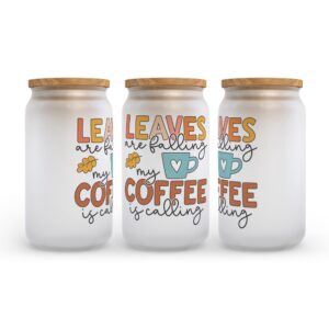 Frosted Glass Can Valentine Gift Leaves Are Falling My Coffee Is Calling Fall Frosted Glass Can Tumbler 2 kw4p6v.jpg