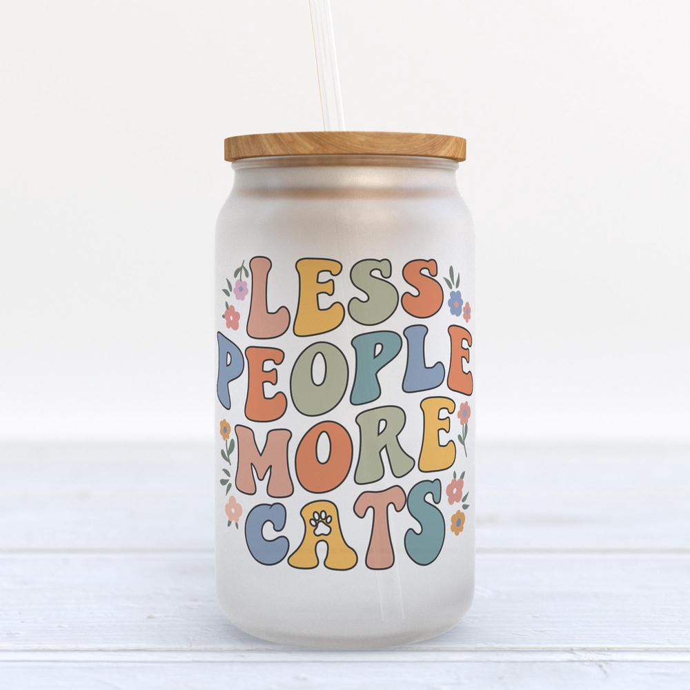 Frosted Glass Can, Valentine Gift, Less People More Cats Frosted Glass Can Tumbler